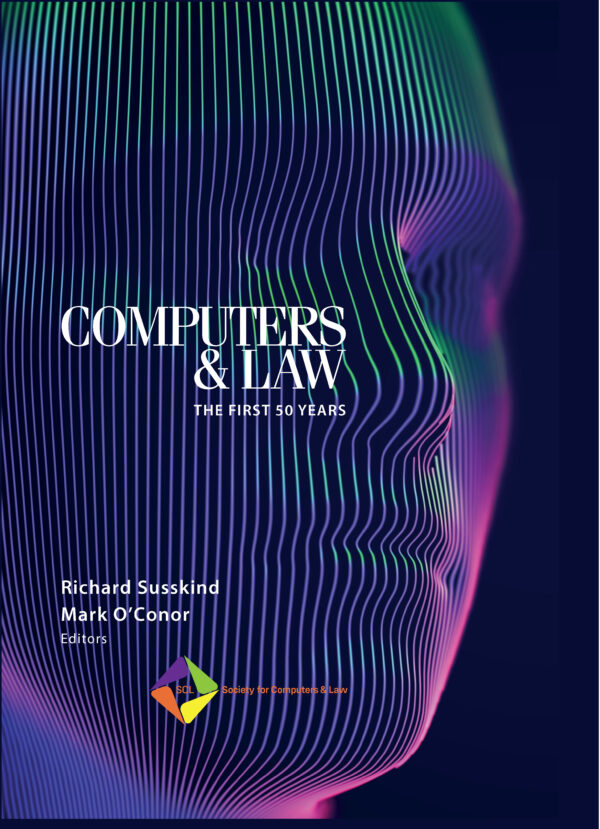 Computers & Law – The First 50 Years