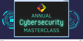 Annual Cybersecurity Masterclass 2024