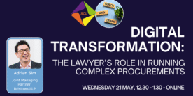 Lunch and Learn: Digital Transformation – the lawyer’s role in running complex procurements