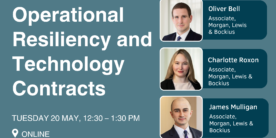 Operational Resiliency And Technology Contracts