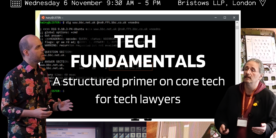 Tech Fundamentals: a structured primer on core tech for tech lawyers